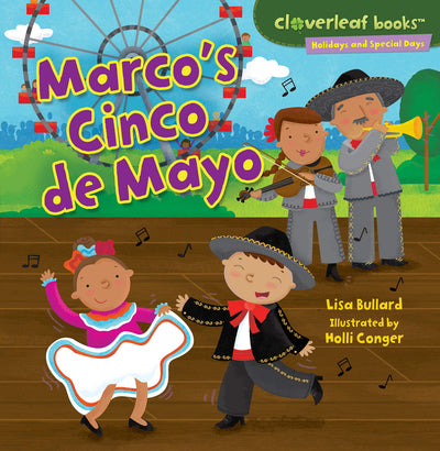 Marco's Cinco de Mayo (Cloverleaf Books  - Holidays and Special Days)