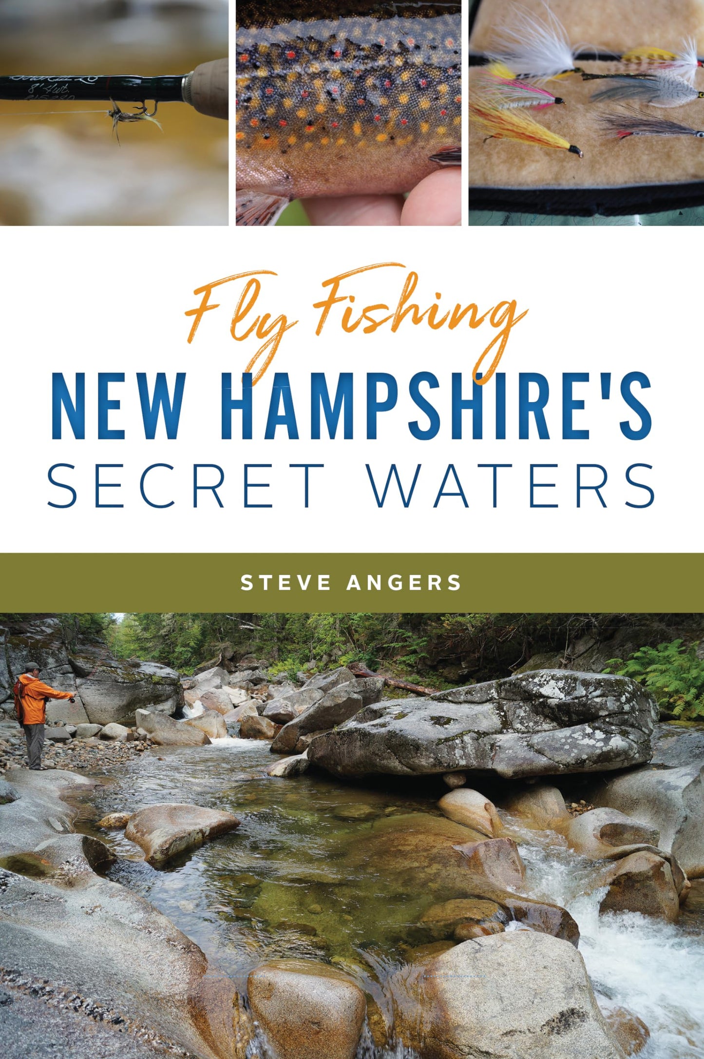 Fly Fishing New Hampshire's Secret Waters (Natural History)