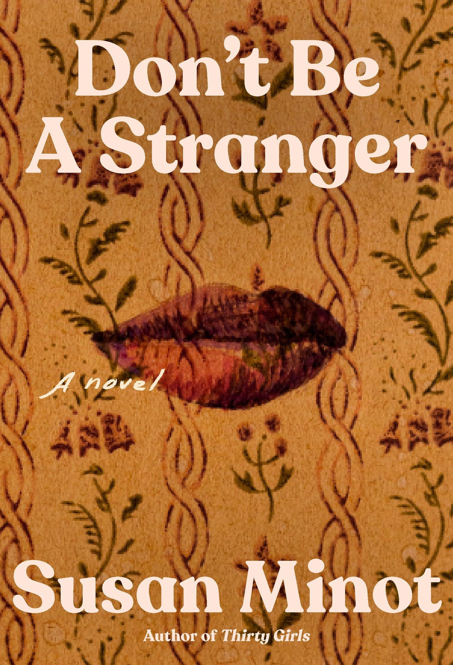 Don't Be a Stranger: A novel