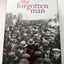 The Forgotten Man: A New History of the Great Depression