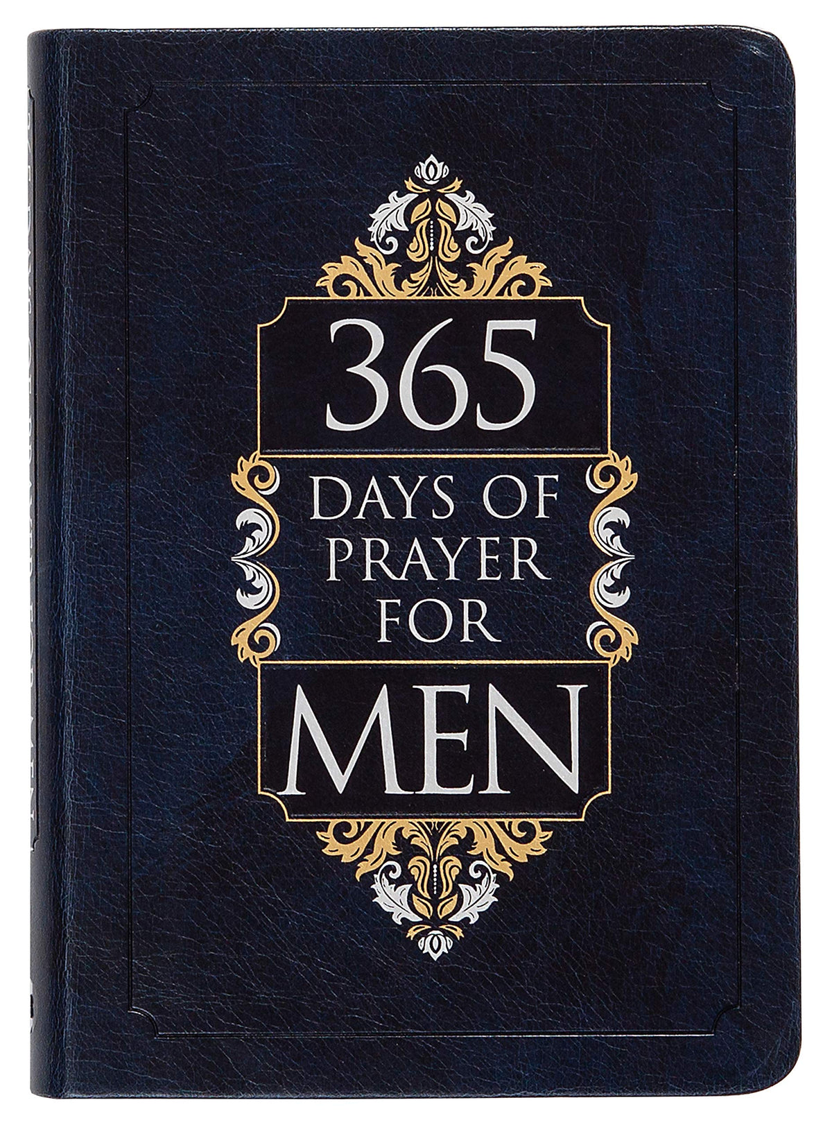 365 Days of Prayer for Men (Faux Leather) - Guided Prayers for Men, Perfect Gift for Husbands, Fathers, or other Special Men in your Life