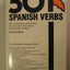 501 Spanish Verbs: Fully Conjugated in All the Tenses in a New Easy-To-Learn Format Alphabetically Arranged