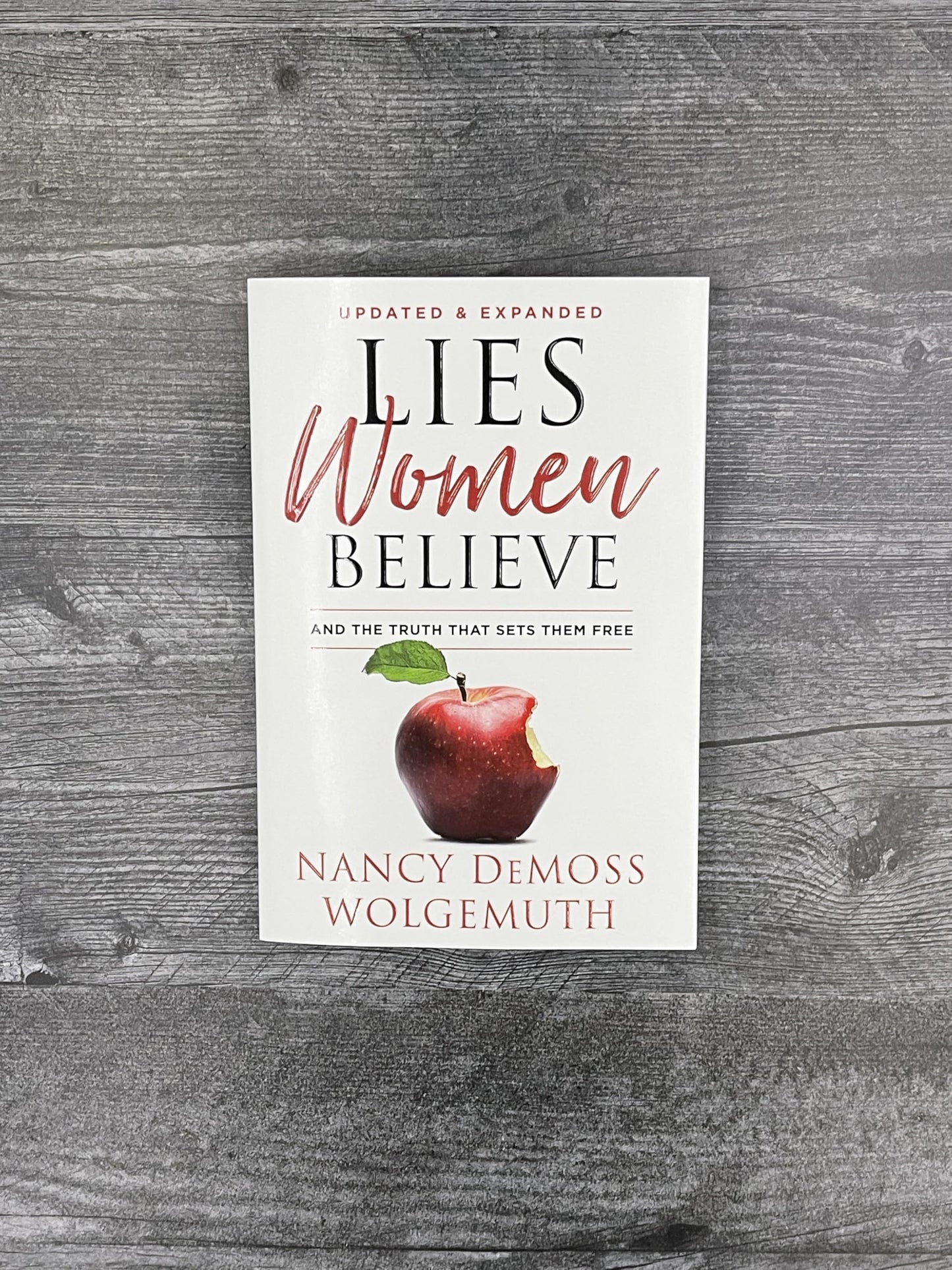 Lies Women Believe: And the Truth that Sets Them Free