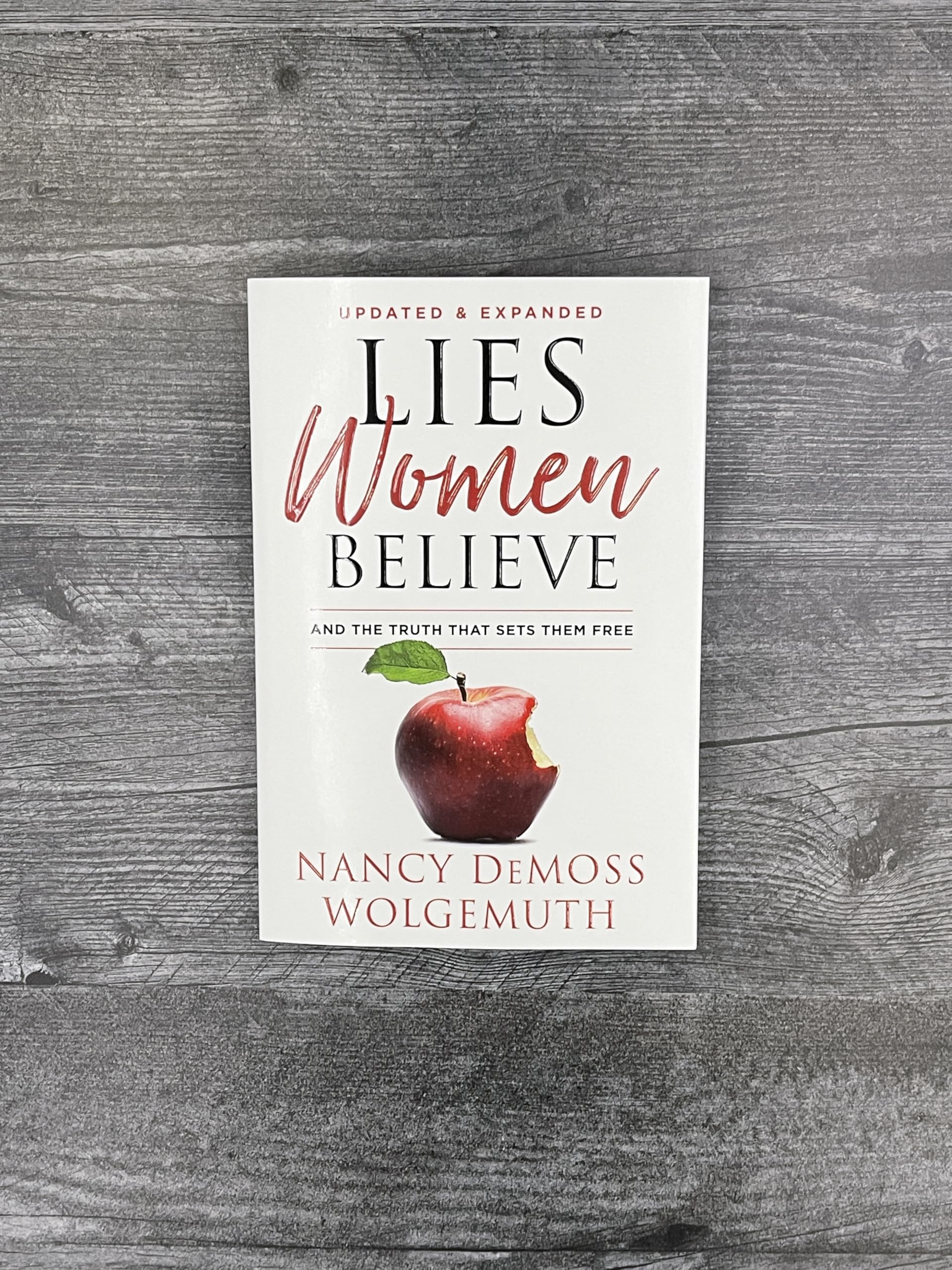 Lies Women Believe: And the Truth that Sets Them Free