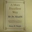 A More Excellent Way: Be in Health by Miakarts Books