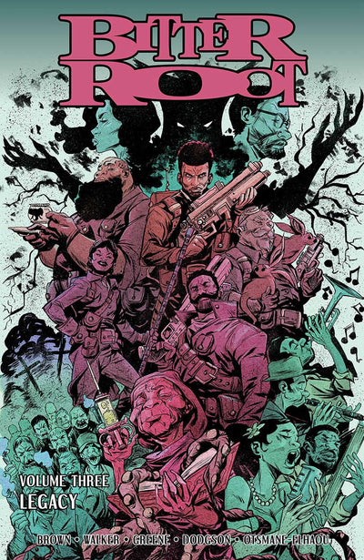 Bitter Root Volume 3: Legacy