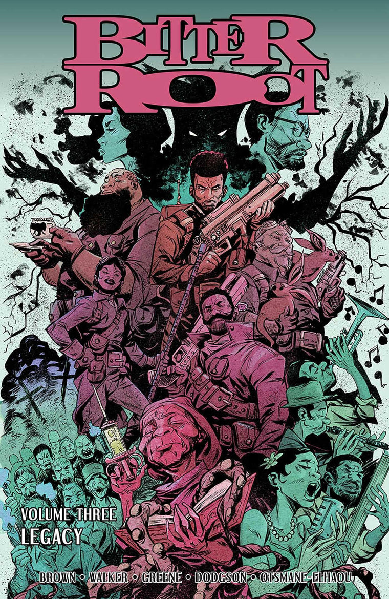 Bitter Root Volume 3: Legacy