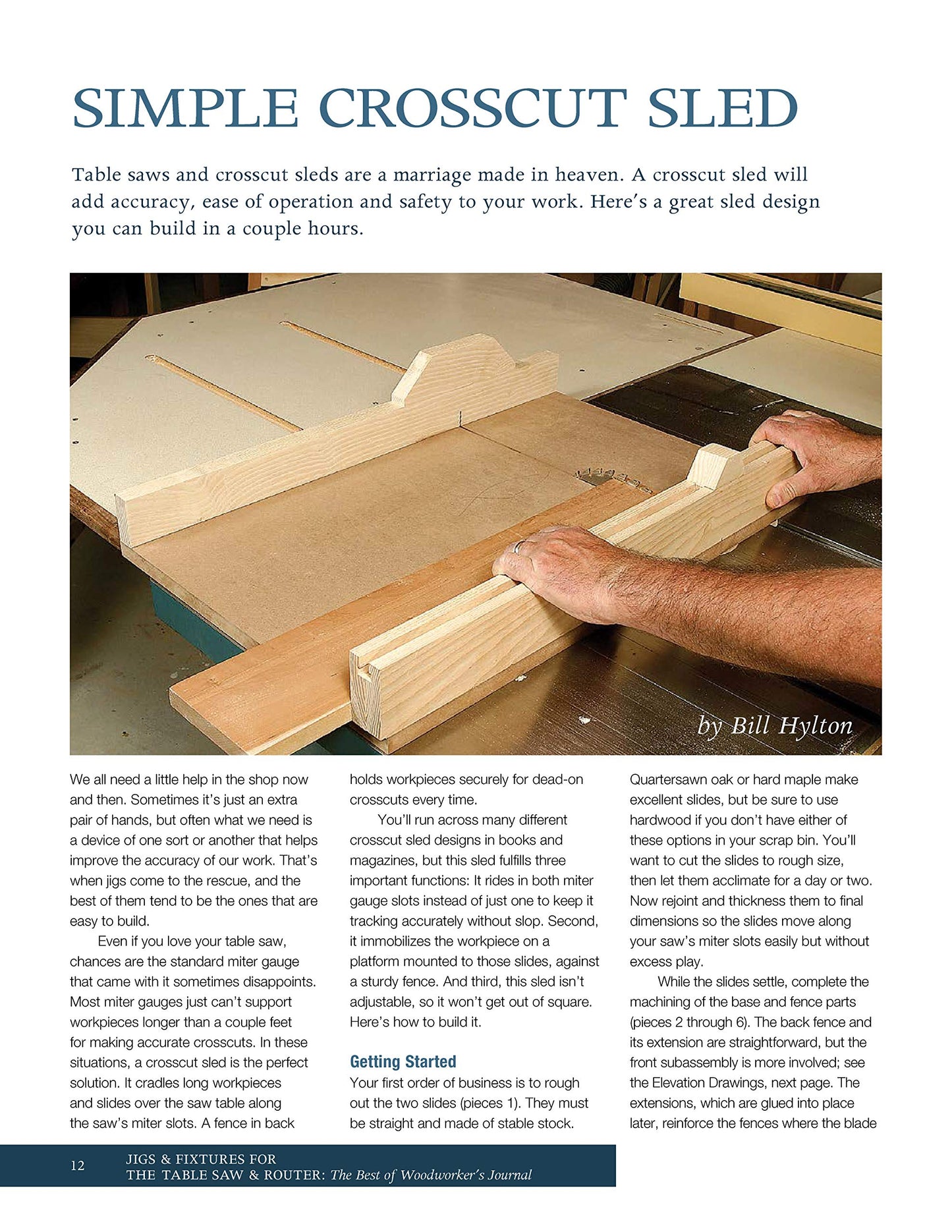 Jigs & Fixtures for the Table Saw & Router: Get the Most from Your Tools with Shop Projects from Woodworking's Top Experts (Fox Chapel Publishing) 26 Innovative Designs (Best of Woodworker's Journal)