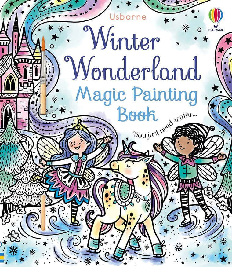Winter Wonderland Magic Painting Book: A Winter and Holiday Book for Kids - A Mess-Free Festive Activity with Water-Activated Unicorns and Northern Lights for Children (Ages 5-8)