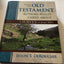 What the Old Testament Authors Really Cared About: A Survey of Jesus' Bible
