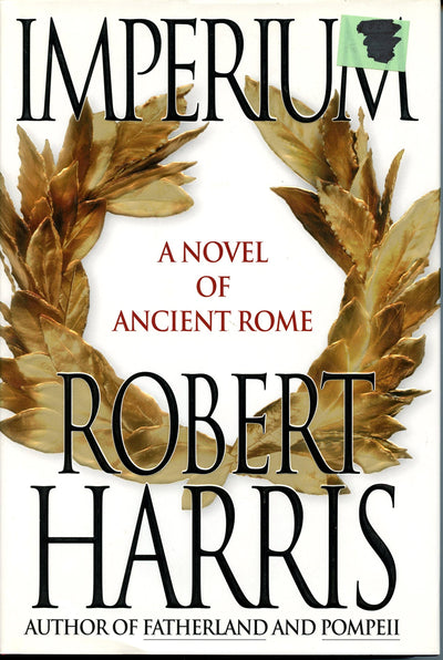 Imperium: A Novel of Ancient Rome by Robert Harris