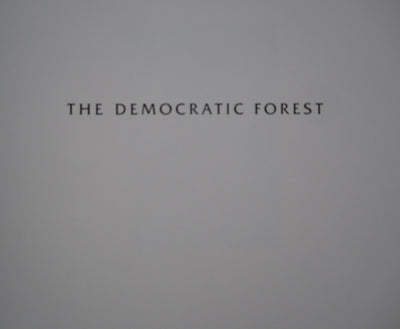 The Democratic Forest by William Eggleston