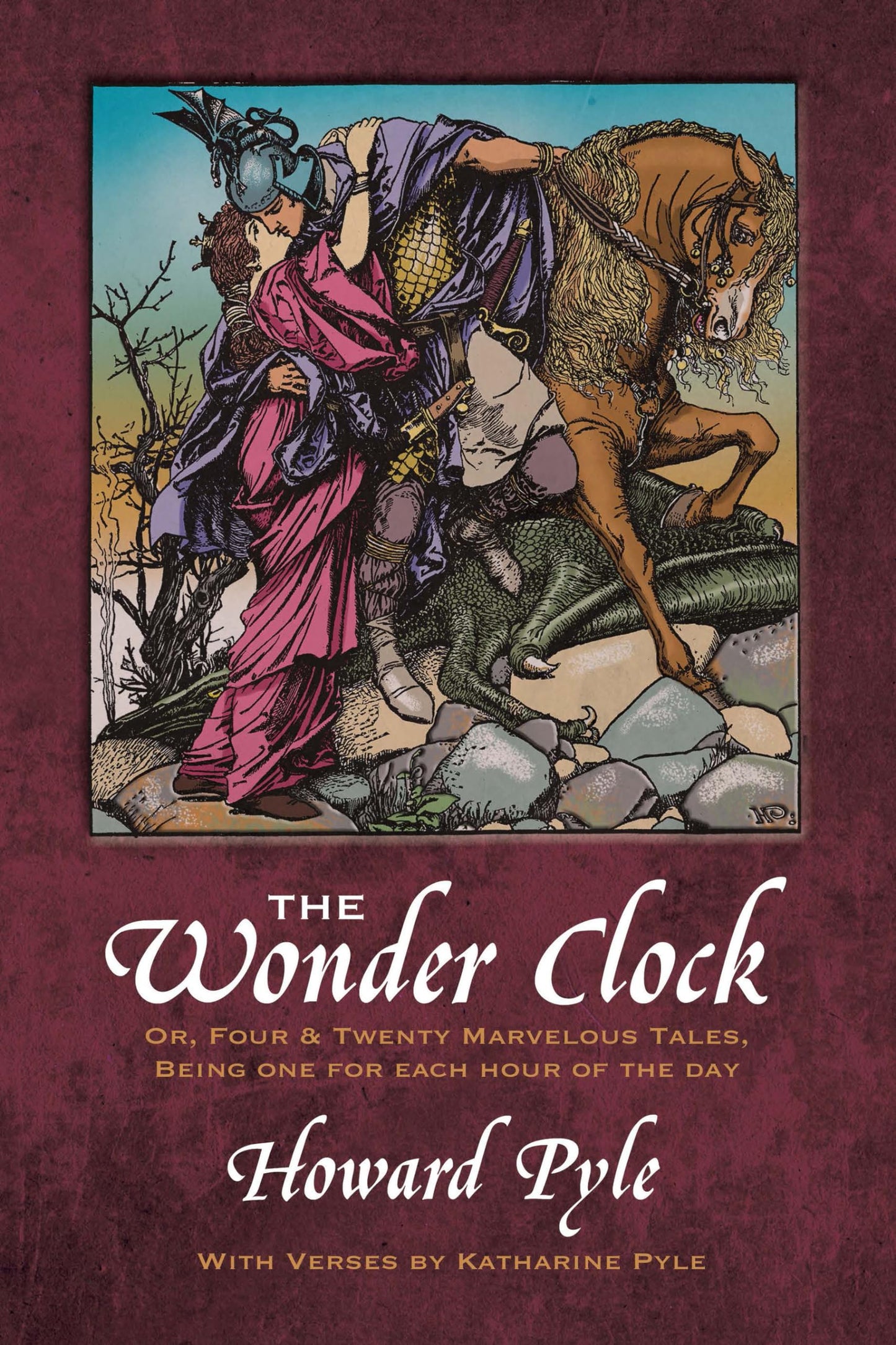 The Wonder Clock: Or, Four & Twenty Marvelous Tales, Being One for Each Hour of the Day