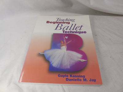 Teaching Beginning Ballet Technique