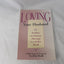 Loving Your Husband: Building an Intimate Marriage in a Fallen World
