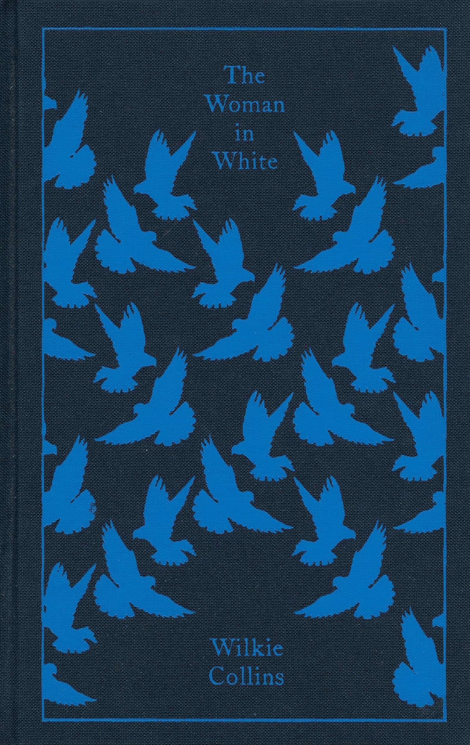 The Woman in White (Penguin Clothbound Classics)