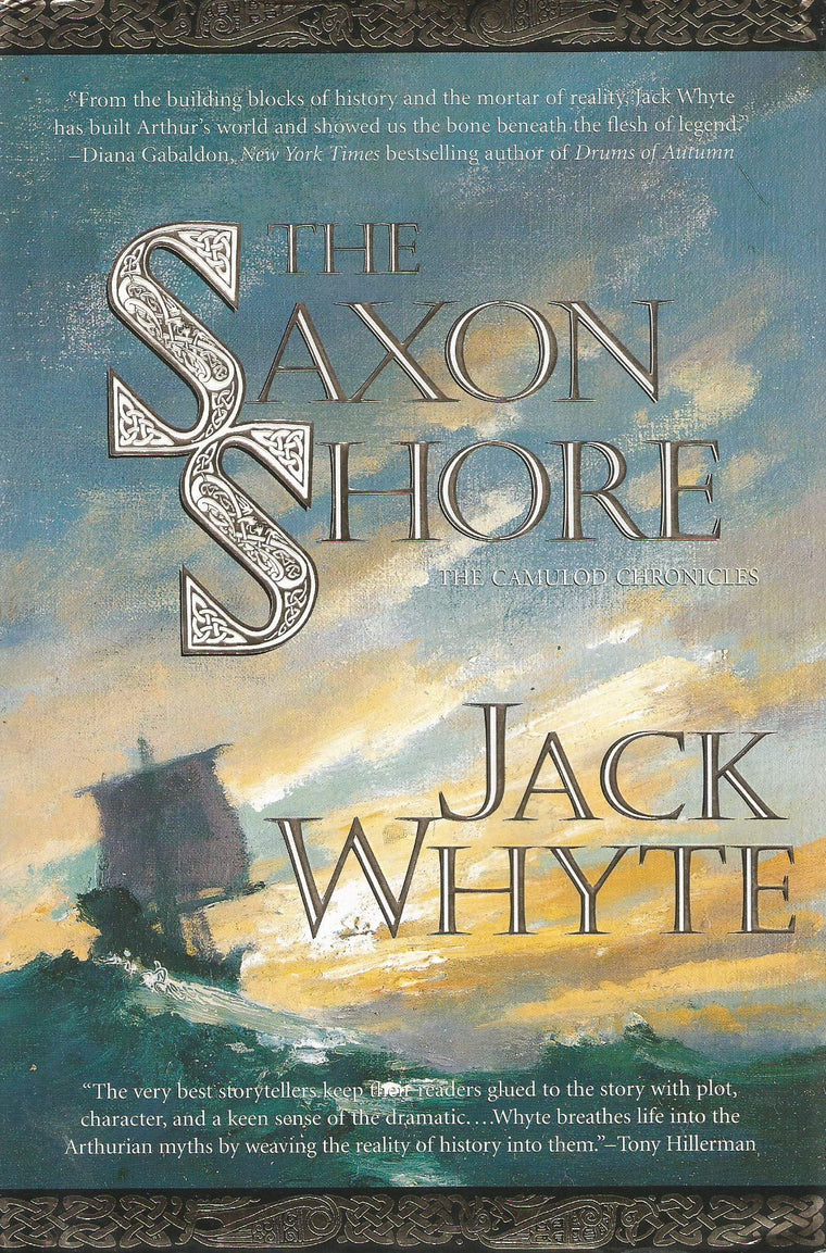 The Saxon Shore (The Camulod Chronicles, Book 4)