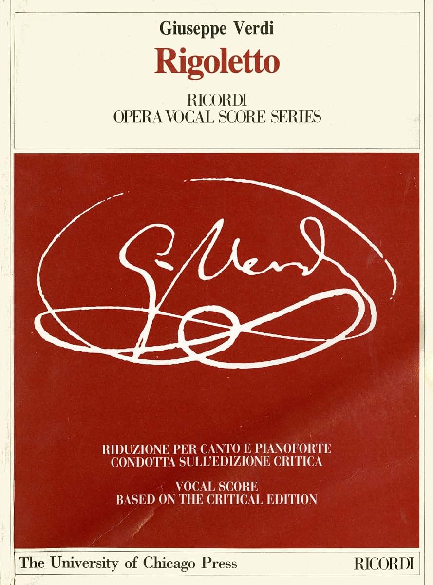 Rigoletto : Melodramma in tre atti (Ricordi Opera Vocal Score Series)