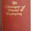 The Chemistry of Powder and Explosives