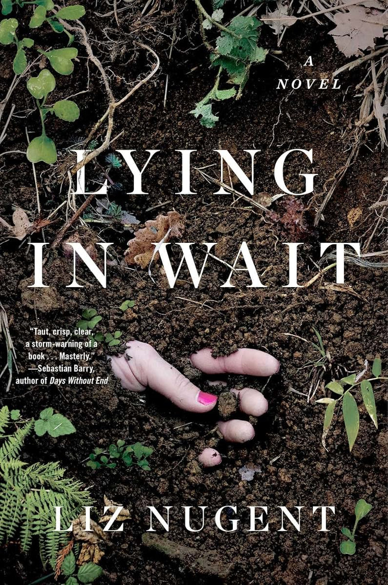 Lying in Wait: A Novel