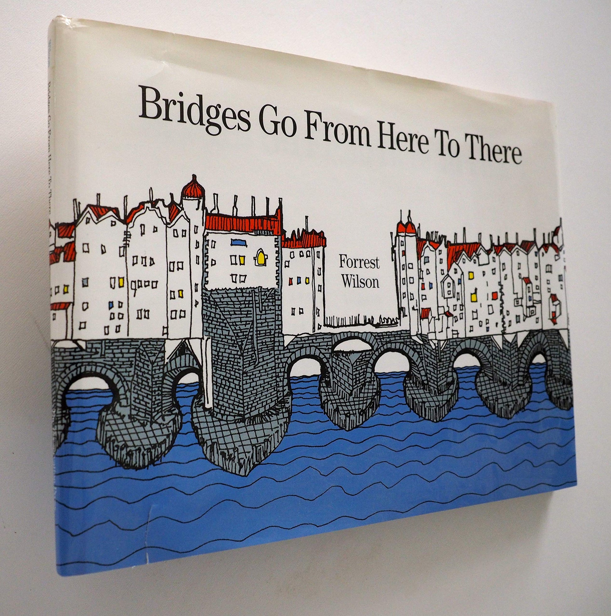 Bridges Go from Here to There