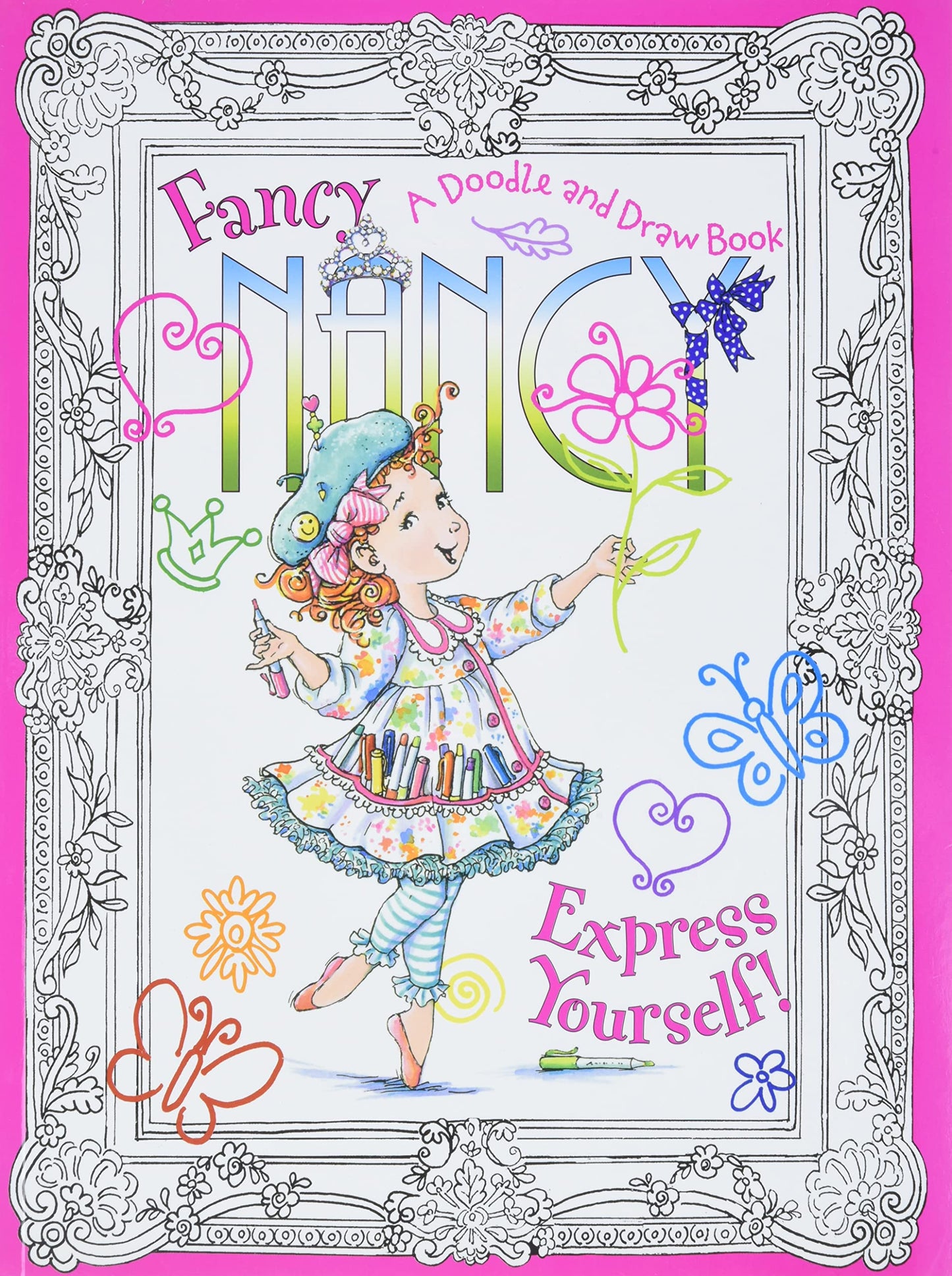 Fancy Nancy: Express Yourself!: A Doodle and Draw Book