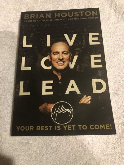 Live Love Lead: Your Best Is Yet to Come!