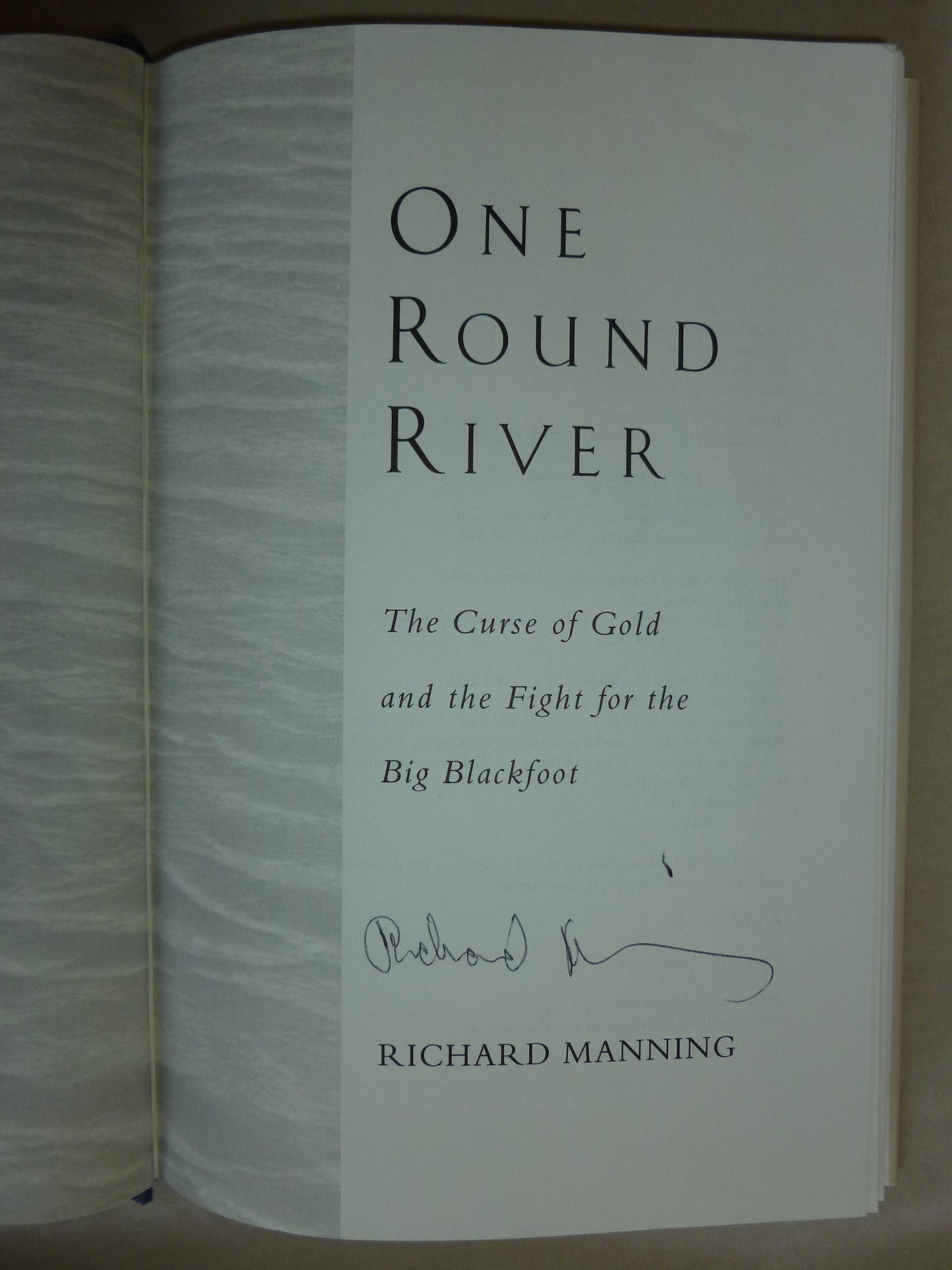 One Round River: The Curse of Gold and the Fight for the Big Blackfoot