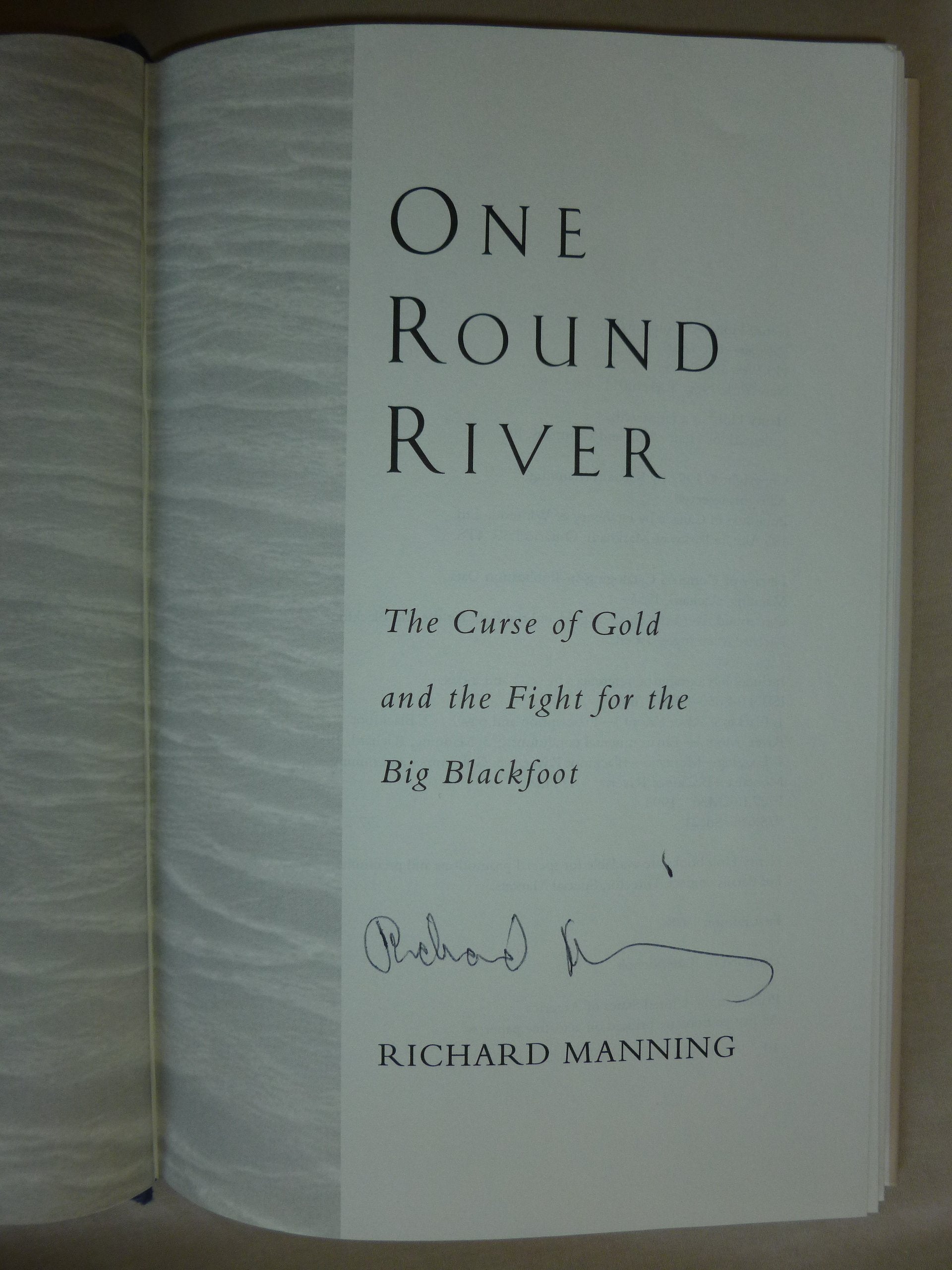 One Round River: The Curse of Gold and the Fight for the Big Blackfoot