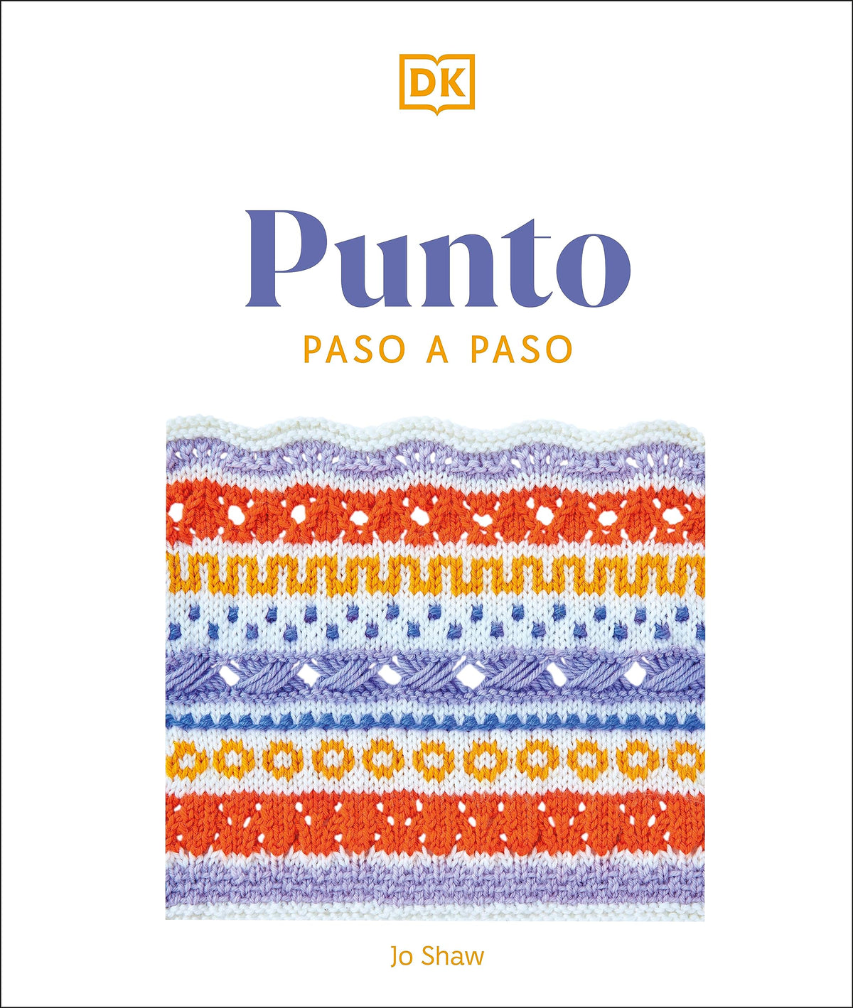 Punto paso a paso (Knitting Stitches Step-by-Step) (Spanish Edition)