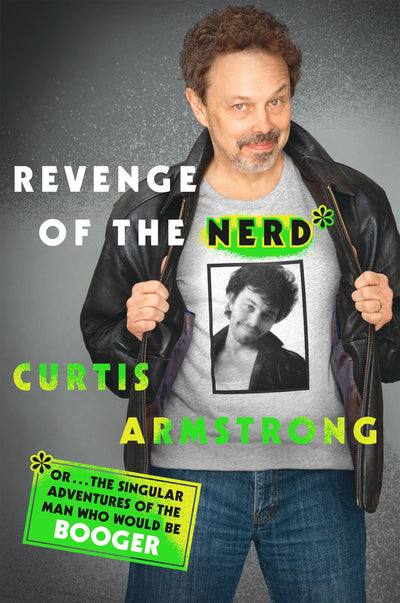 Revenge of the Nerd: Or . . . The Singular Adventures of the