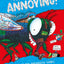 Just Annoying
