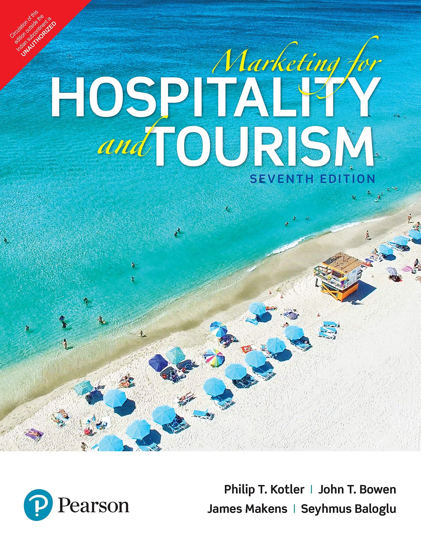 Marketing for Hospitality and Tourism [Paperback] [Jan 01, 2017] Kotler Bowen Makens Baloglu