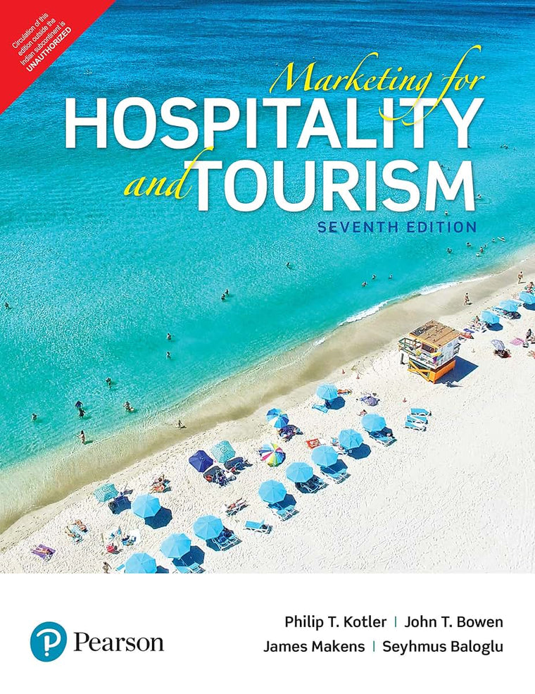 Marketing for Hospitality and Tourism [Paperback] [Jan 01, 2017] Kotler Bowen Makens Baloglu