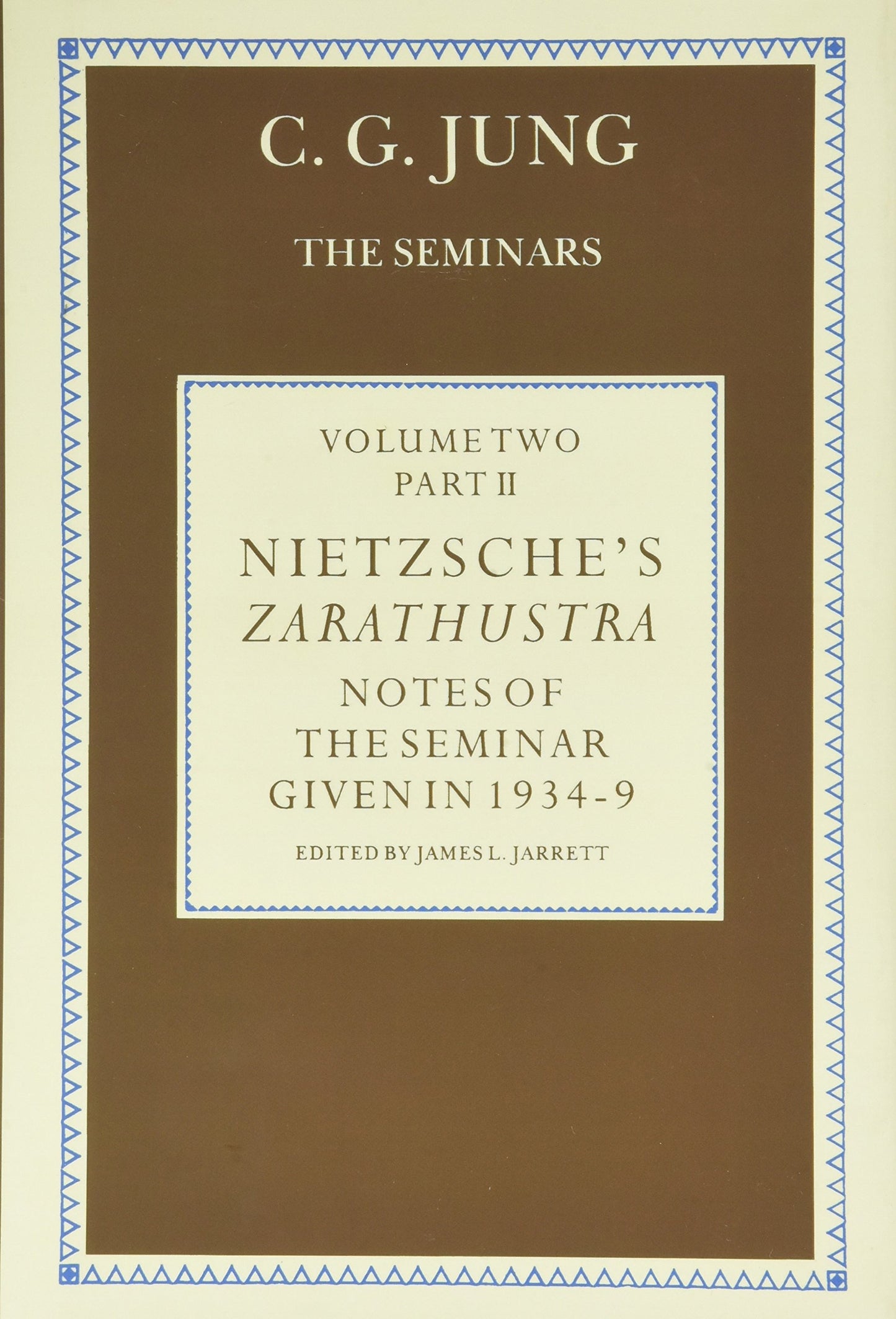 Nietzsche's Zarathustra: Notes of the Seminar given in 1934-1939 by C.G. Jung