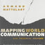 Mapping World Communication: War, Progress, Culture