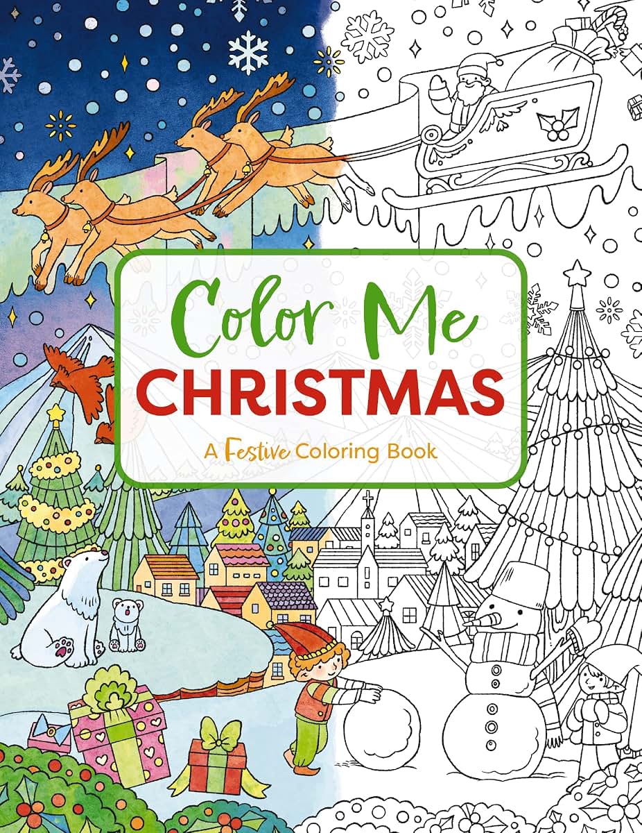 Color Me Christmas: A Festive Adult Coloring Book (Color Me Coloring Books)