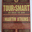Tour:Smart: And Break the Band