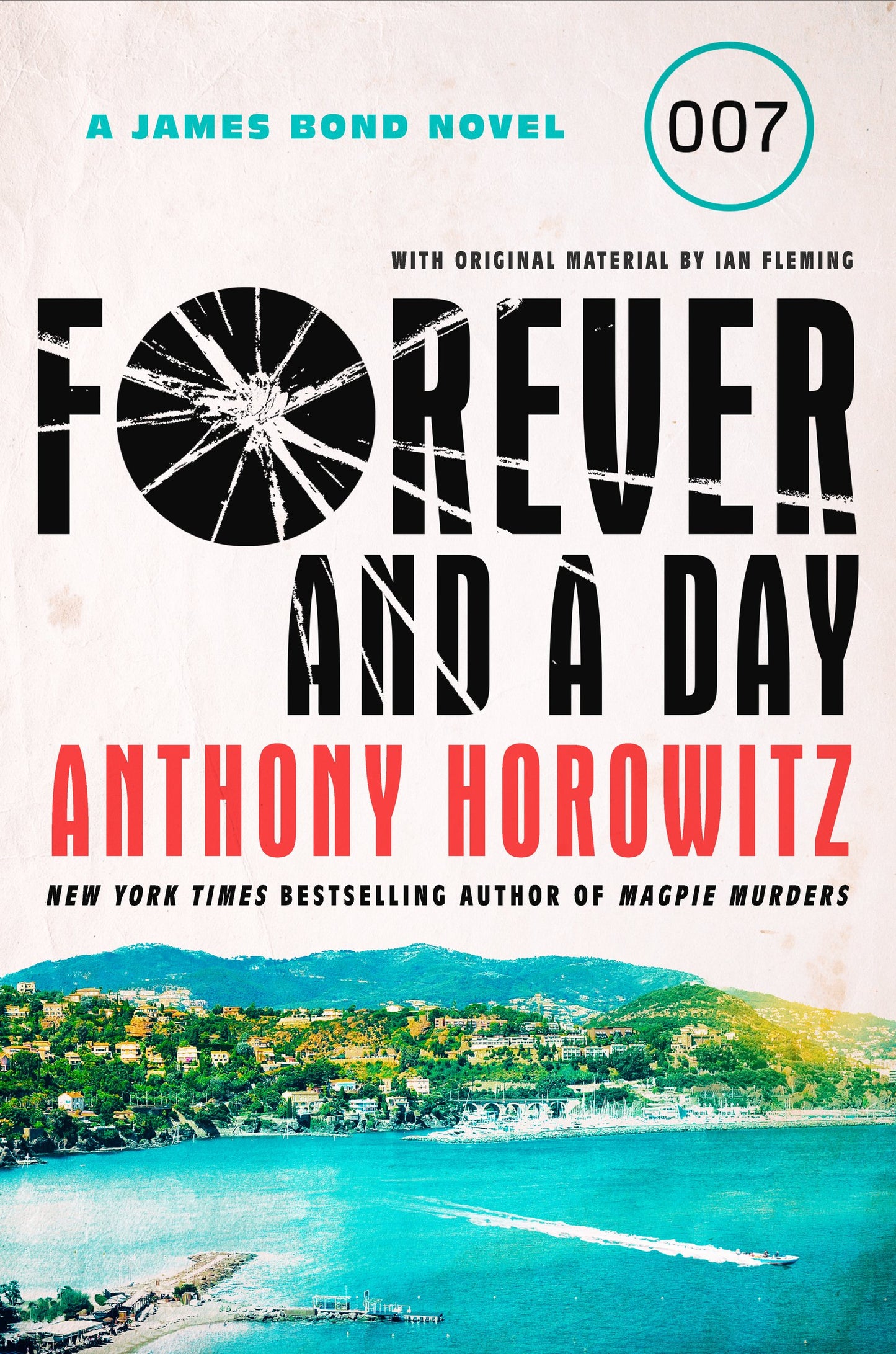 Forever and a Day: A James Bond Novel