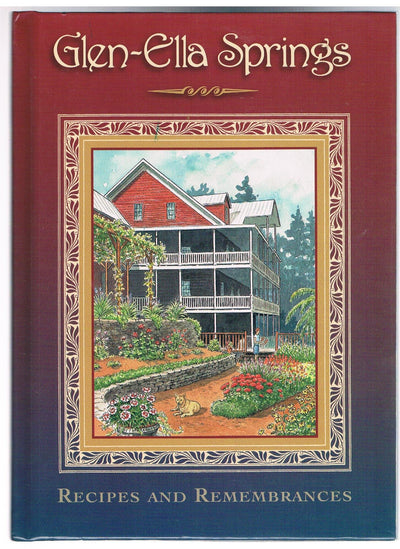 Glen-Ella Springs: Recipes and remembrances