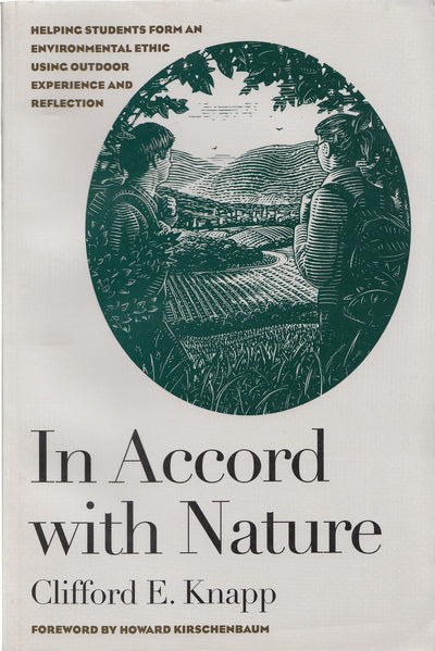 In Accord With Nature: Helping Students Form an Environmental Ethic Using Outdoor Experience and Reflection