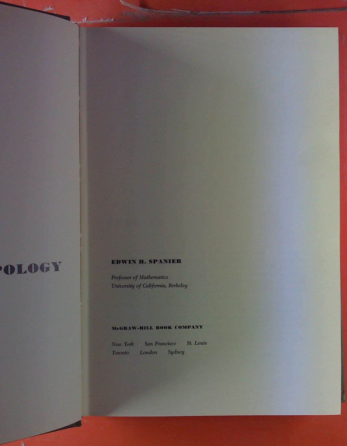 Algebraic Topology by Edward H. Spanier (1966) Hardcover