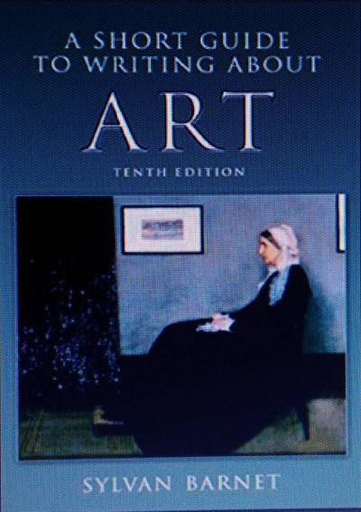 A Short Guide to Writing About Art (The Short Guide)