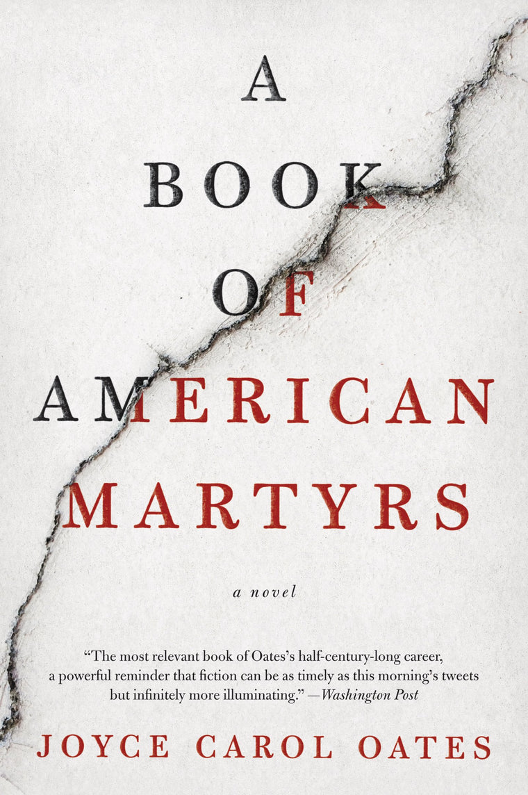 A Book of American Martyrs: A Striking Family Saga of Violence, Faith, and the Abortion Debate
