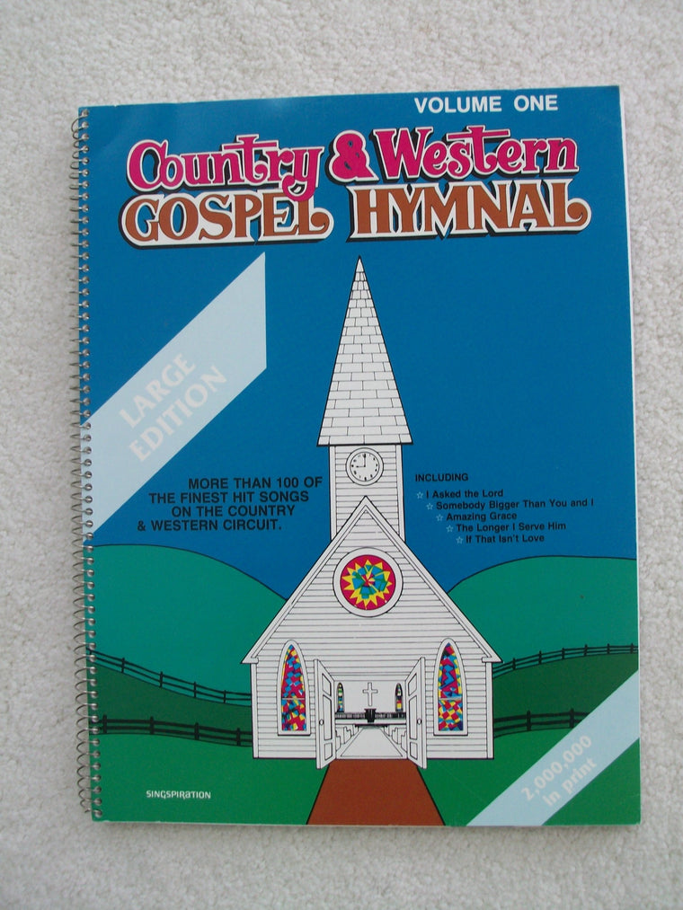 Country & Western Gospel Hymnal Volume One: Large Book