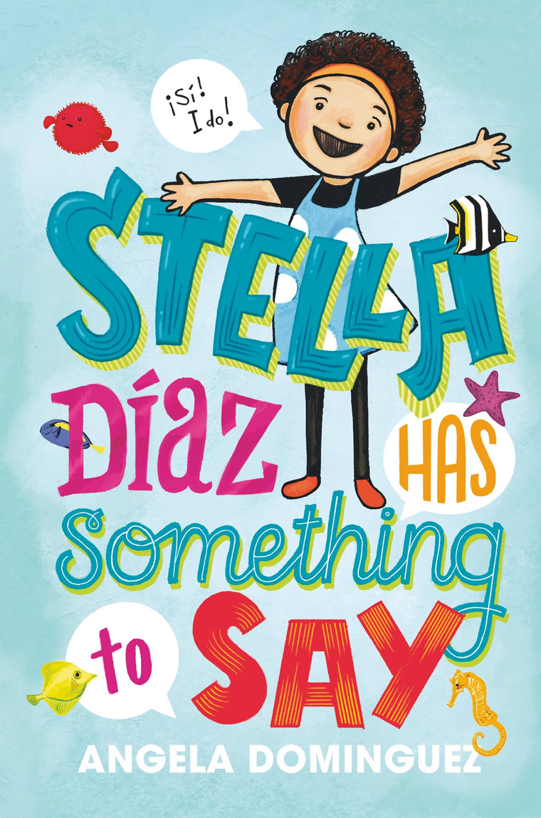Stella D?az Has Something to Say (Stella Diaz, 1)