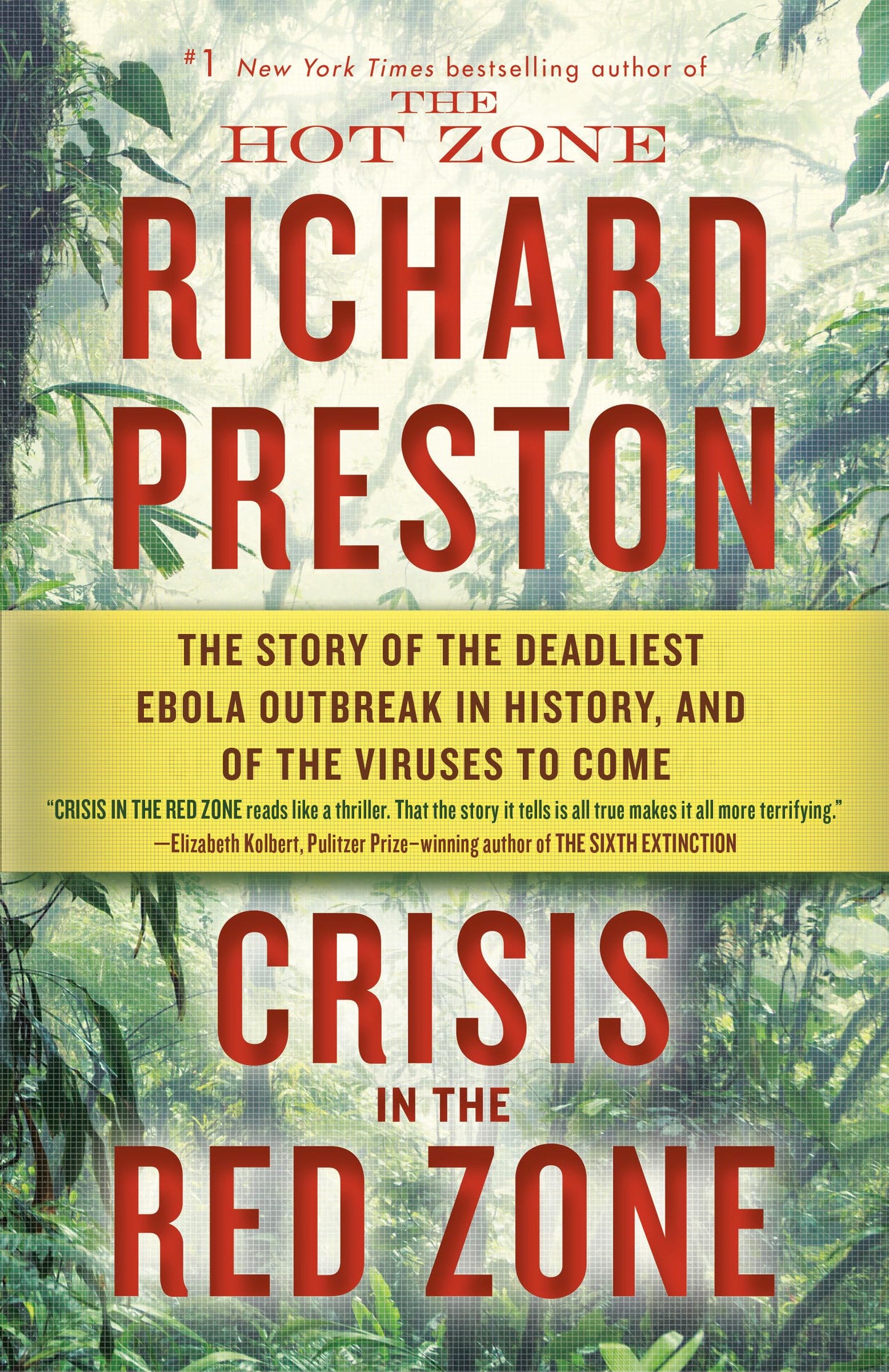 Crisis in the Red Zone: The Story of the Deadliest Ebola Out