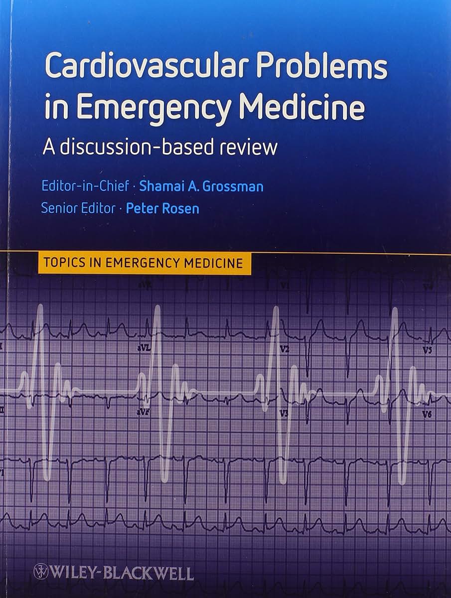 Cardiovascular Problems in Emergency Medicine: A Discussion-based Review