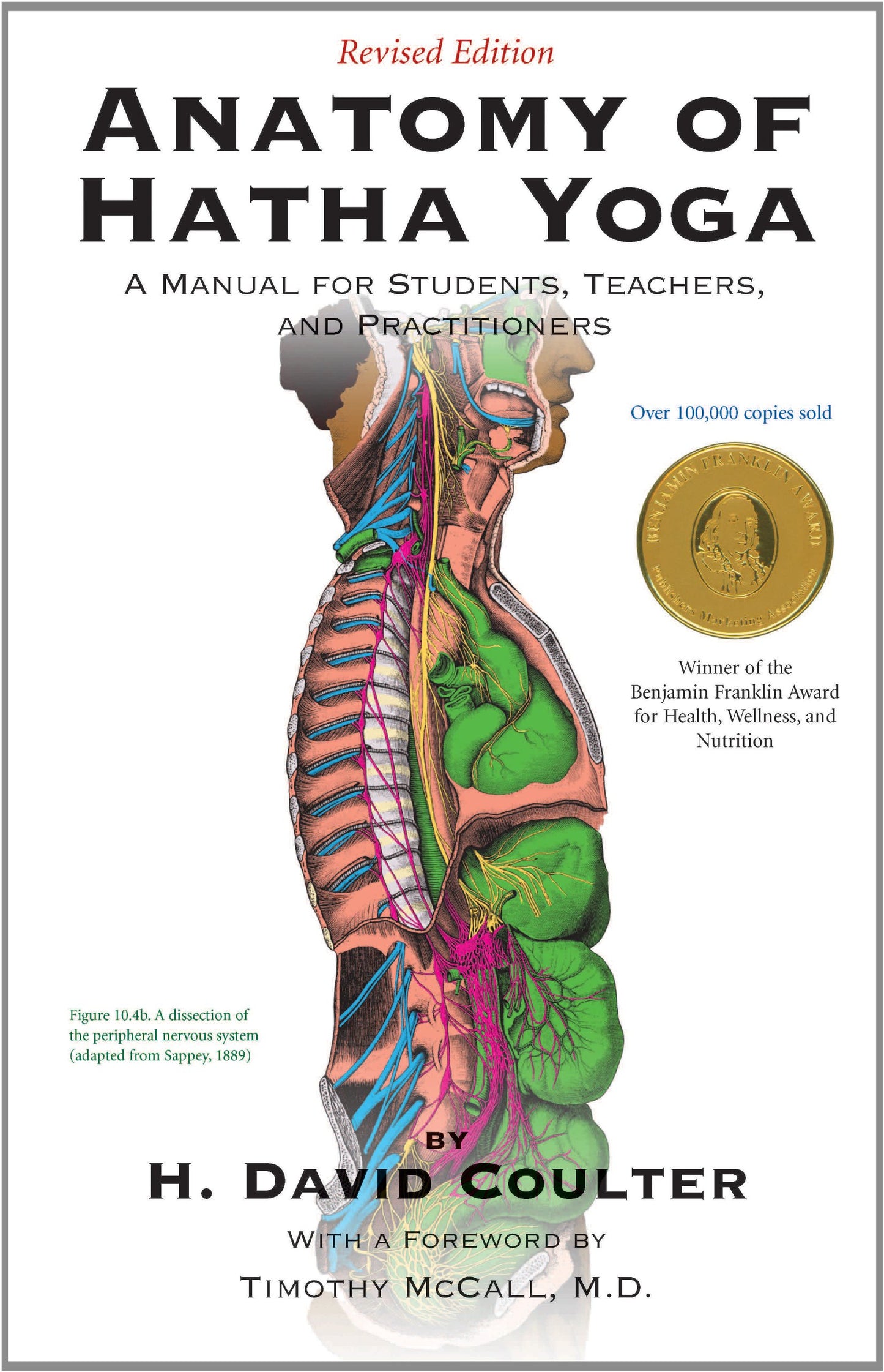 Anatomy of Hatha Yoga: A Manual for Students, Teachers, and