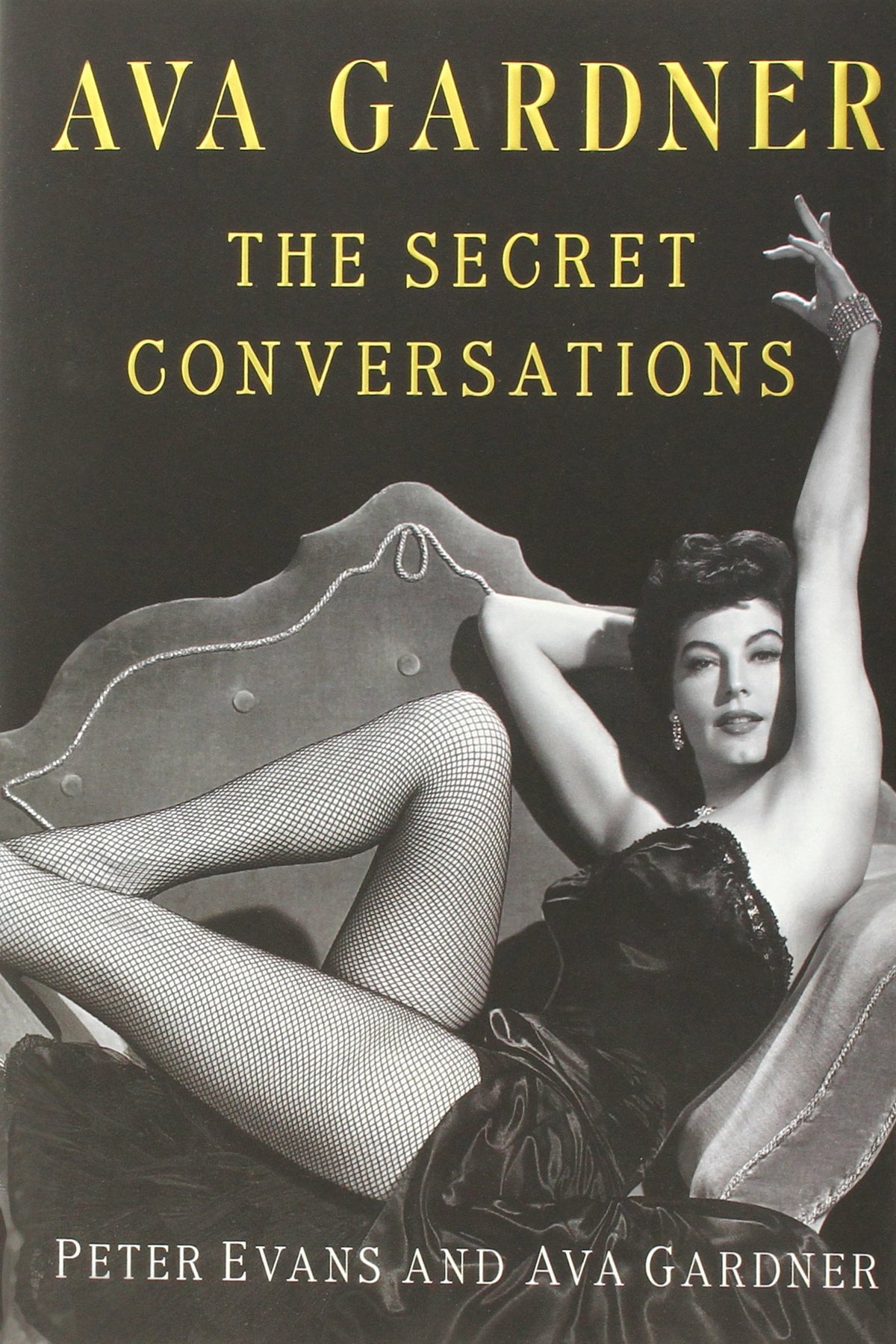 Ava Gardner: The Secret Conversations
